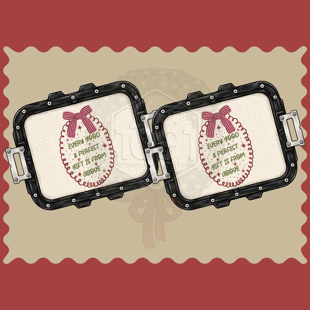 Every Good & Perfect Gift is from Above – Shop1091